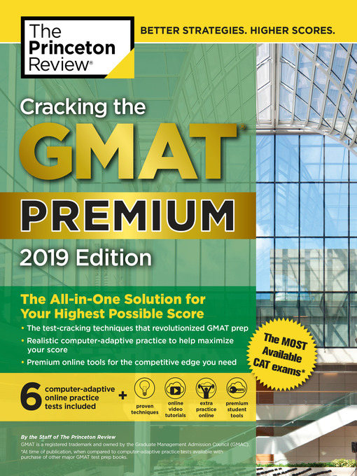 Title details for Cracking the GMAT Premium Edition with 6 Computer-Adaptive Practice Tests, 2019 by The Princeton Review - Available
